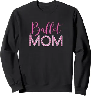 Ballet Mom Pink Faux Diamond Chrome Luxe Typography Sweatshirt