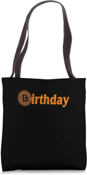 Birthday present Happy birthday Mining Nakamoto HODL Bitcoin Tote Bag