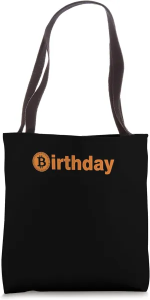 Birthday present Happy birthday Mining Nakamoto HODL Bitcoin Tote Bag