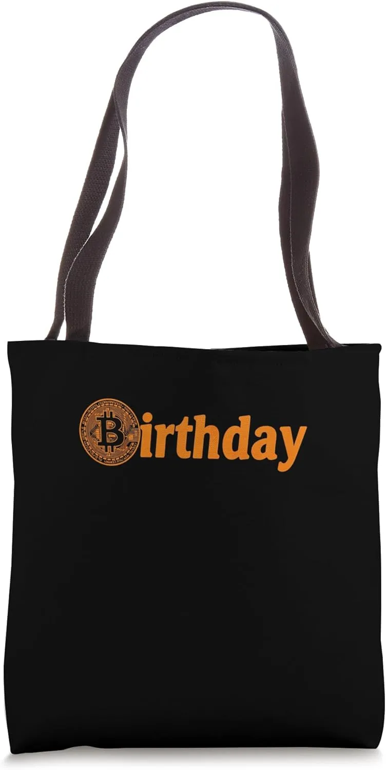 Birthday present Happy birthday Mining Nakamoto HODL Bitcoin Tote Bag