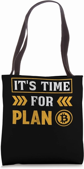 Check me Mining Bitcoins Nakamoto HODL time for plan Bitcoin Tote Bag
