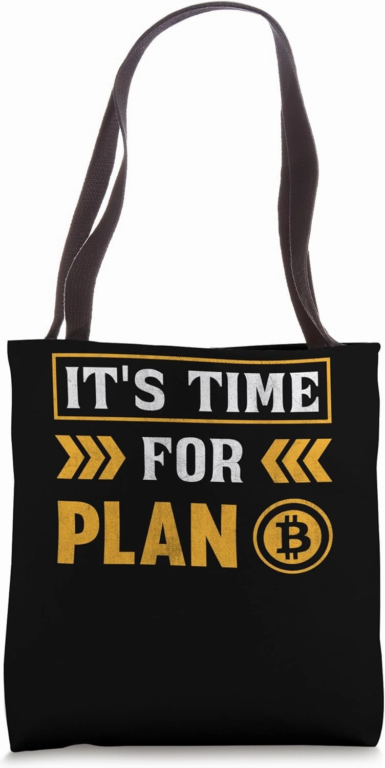 Check me Mining Bitcoins Nakamoto HODL time for plan Bitcoin Tote Bag