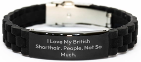 Gift for British Shorthair Cat Mom or Dad - Funny Quote Glide lock Clasp Bracelet, Adjustable with Premium Bag, Birthday, Gifts from Friends to Family