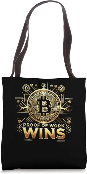 proof of work wins Mining Bitcoins Nakamoto HODL Bitcoin Tote Bag
