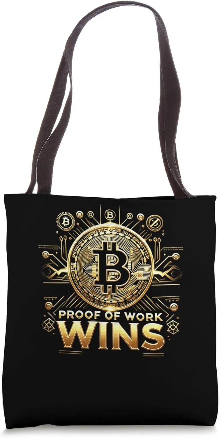 proof of work wins Mining Bitcoins Nakamoto HODL Bitcoin Tote Bag